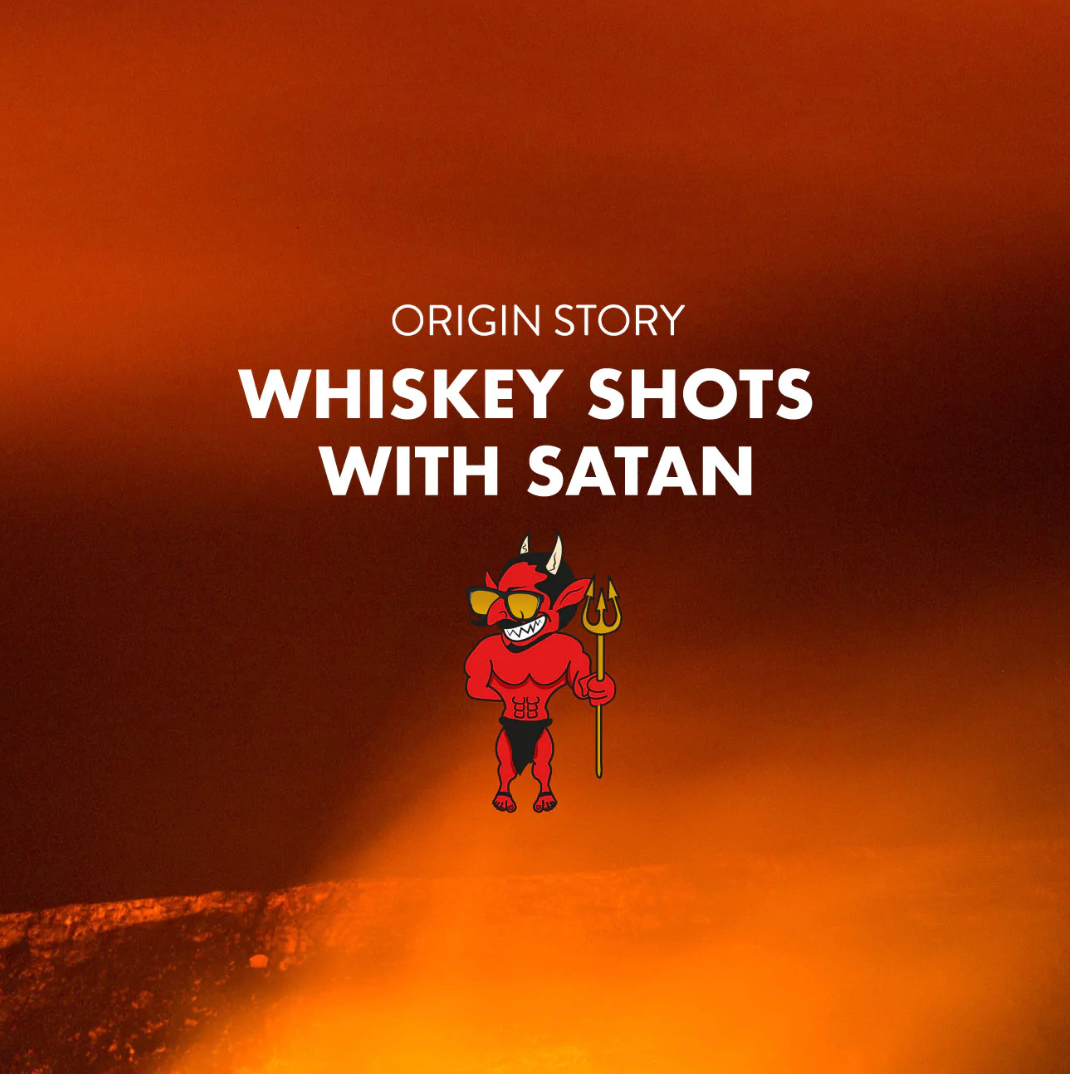 Whiskey Shots with Satan